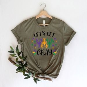 Let's Get Cray Shirt, Mardi Gras Shirt, Crawfish Cook Tee, Mardi Gras